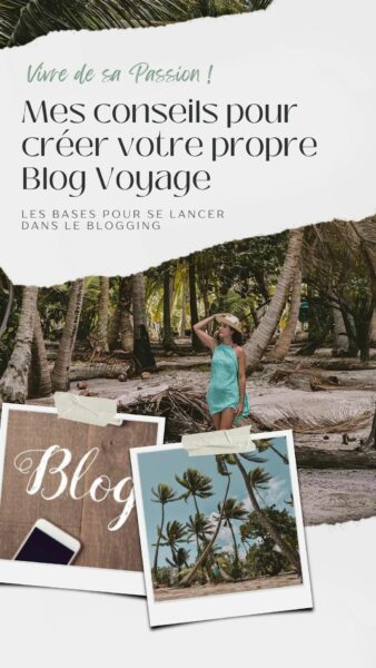 Image pour partager sur Pinterest l'article de conseils pour créer un blog voyage