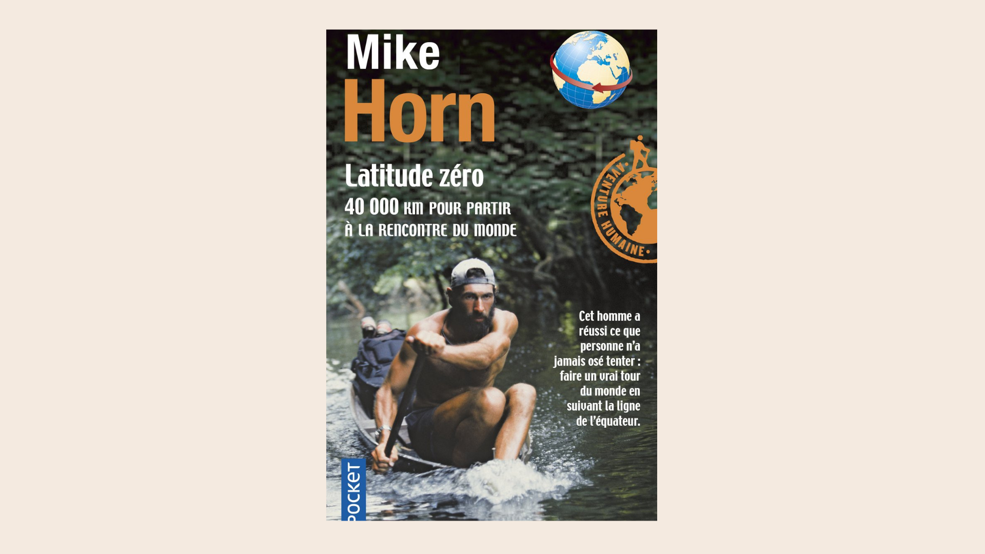 Latitude zero, récit d'aventure de Mike Horn